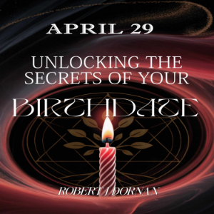 April 29 Unlocking the Secrets of Your Birthdate