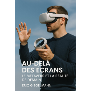 Au-delà des Écrans, Le Métavers et la Réalité de Demain