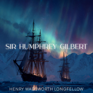 Sir Humphrey Gilbert