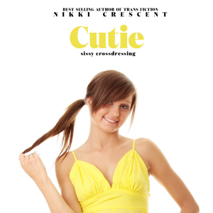 Cutie: Sissy Crossdressing