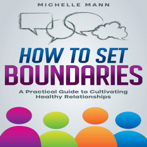 How to Set Boundaries