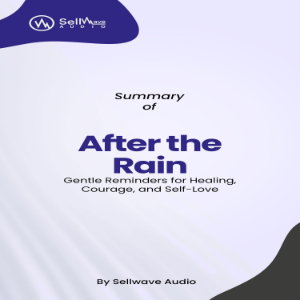 Summary of After the Rain