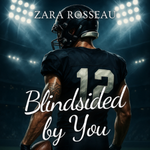 Blindsided by You