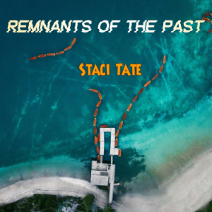 Remnants of the Past