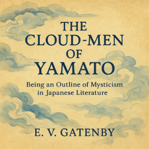 The Cloud-Men of Yamato