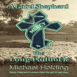 A shepherd from Mercy to The Long Paddock
