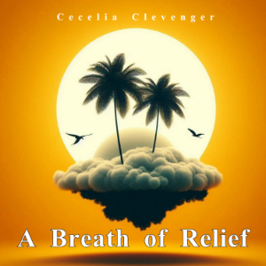 A Breath of Relief