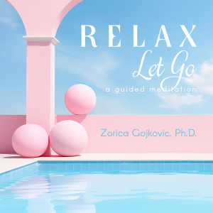 Relax, Let Go