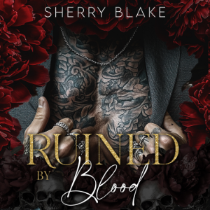 Ruined By Blood