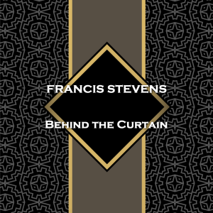 Behind the Curtain