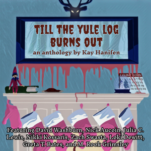 Till the Yule Log Burns Out
