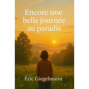 Encore une belle journée au paradis