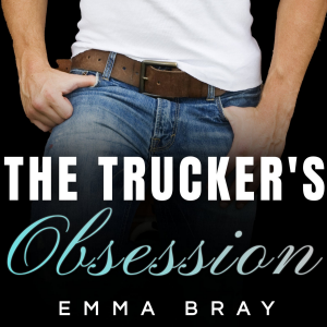 The Trucker's Obsession