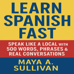 Learn Spanish Fast