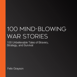 100 Mind-Blowing War Stories-logo