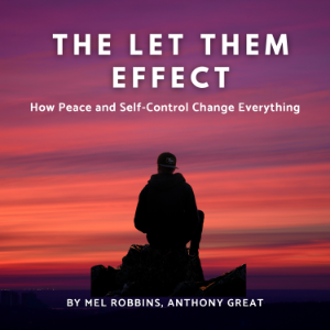 The Let Them Effect