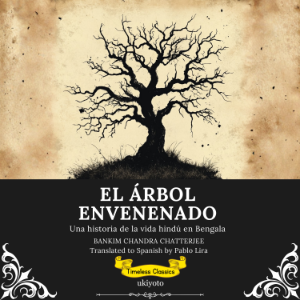 El Árbol Envenenado | Spanish Translation of The Poison Tree