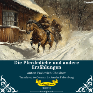 Die Pferdediebe und andere Erzählungen | German Translation of The Horse-Stealers and Other Stories-logo