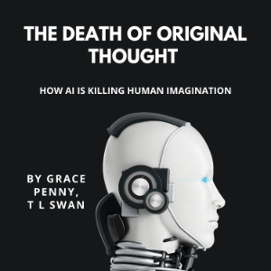The Death of Original Thought