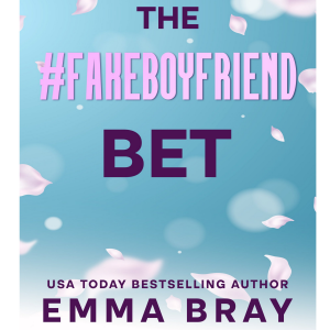 The #FakeBoyfriend Bet
