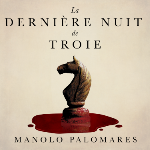 La dernière nuit de Troie