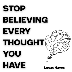 Stop Believing Every Thought You Have-logo