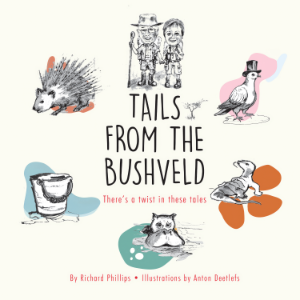 TAILS FROM THE BUSHVELD