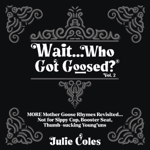Wait...Who Got Goosed™ Vol. 2-logo