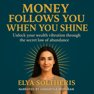 MONEY FOLLOWS YOU WHEN YOU SHINE