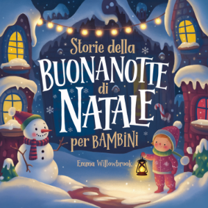 Storie della Buonanotte di Natale per Bambini