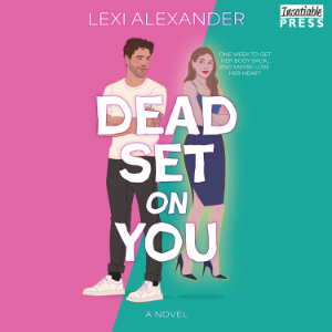 Dead Set on You