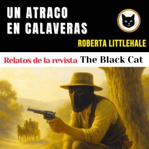 UN ATRACO EN CALAVERAS