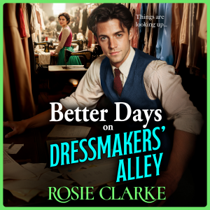 Better Days on Dressmakers' Alley