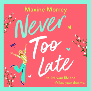 Never Too Late