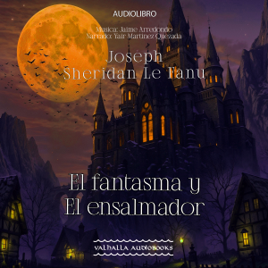 El fantasma y el ensalmador