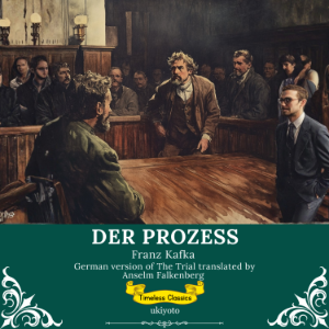 Der Prozess | German Version of The Trial