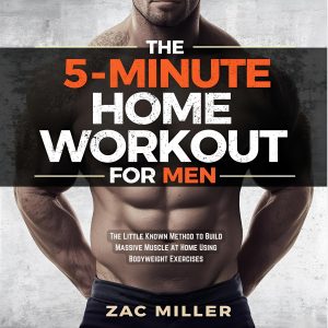 The 5-Minute Home Workout for Men