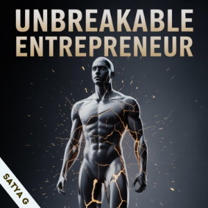 UNBREAKABLE ENTREPRENEUR