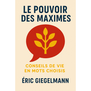 Le Pouvoir des Maximes  Conseils de Vie en Mots Choisis-logo