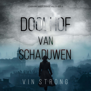 Doolhof van Schaduwen (Een Brianna Dagger Spionagethriller—Boek 4)