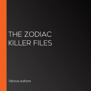 The Zodiac Killer Files