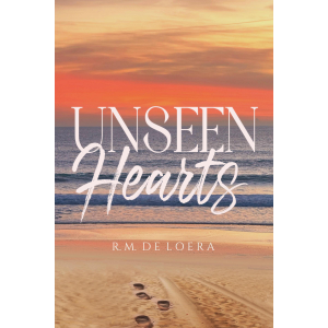 Unseen Hearts: A Slow-Burn, Heartwarming Romance of Rediscovering Love