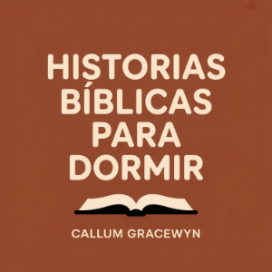 Historias Bíblicas para Dormir