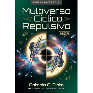 Multiverso Cíclico Repulsivo (MCR)