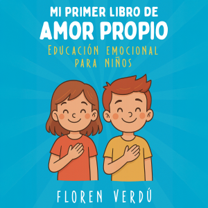 MI PRIMER LIBRO DE AMOR PROPIO
