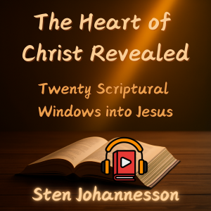 The Heart of Christ Revealed