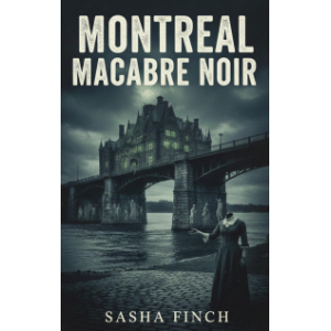 Montreal Macabre Noir