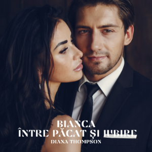 Bianca Între Păcat Și Iubire