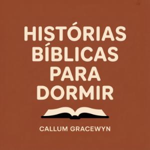 Histórias Bíblicas para Dormir