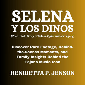 Selena y Los Dinos (The Untold Story of Selena Quintanilla’s Legacy)